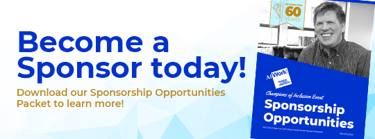 Become a Sponsor today! Download our sponsorship opportunities packets to learn more!