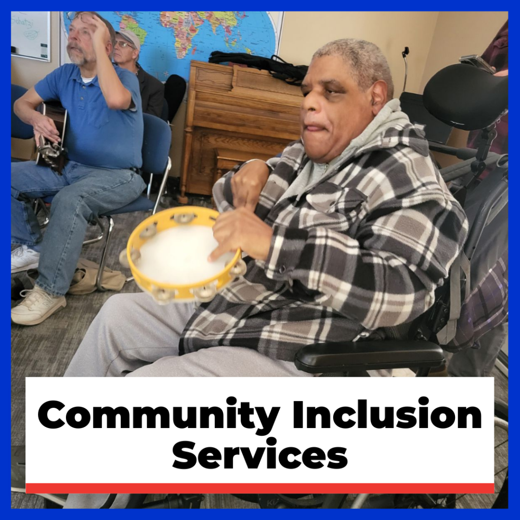 Community Inclusion Services PICTURED: Donny jamming at his Senior Center.